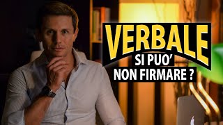 Si può rifiutare di firmare un verbale? | avv. Angelo Greco