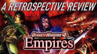 Dynasty Warriors 4 Empires: A Retrospective Review