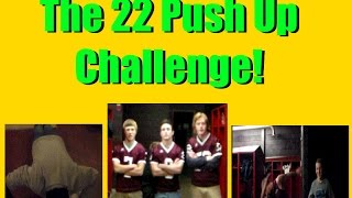 The 22 Push Up Challenge! #22KILL