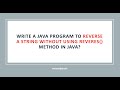 Reverse a String without using reverse method In Java