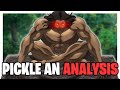 Pickle the Origin of Fighting (Baki Analysis)