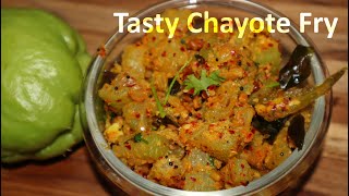 Chow Chow Fry | Healthy and Tasty Chayote side dish | Seema Vankaya Fry Recipe | Very Easy to make