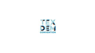 Day Six: 2020 Texas Democratic Convention General Session II