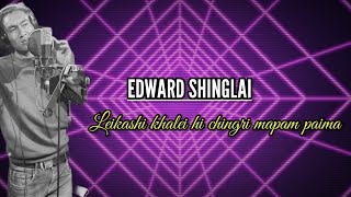 Leikashi khalei hi chingri mapam paima | Edward Shinglai | Latest tangkhul song