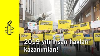 2019 yılı insan hakları kazınımları