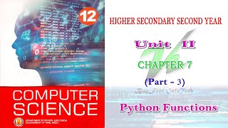 Chapter 7 (Part 3) | Python Functions | Tamilnadu board 12th computer science