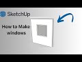 SKETCHUP: How to make windows