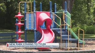 Grants filed for Tyler’s Legacy Trails renovations, includes city’s 29th park