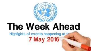 The Week Ahead (7 May 2016)