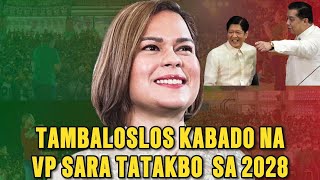 TAMBALOSLOS KABADO NA | VP SARA TATAKBO NA SA 2028