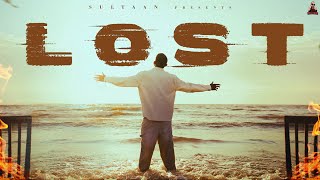 Sultaan X Romeo - Lost ( Official Music Video ) Latest Punjabi Song 2023