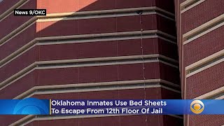 Oklahoma Inmates Use Bed Sheets To Escape From 12th Floor Of Jail, Murder Suspect Still On The Loose