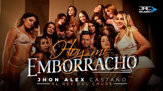 🥃 Hoy Me Emborracho - Jhon Alex Castaño (Video Oficial)