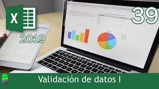 Curso Excel 2019. Validación de datos I. Vídeo 39