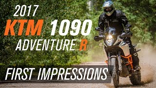 2017 KTM 1090 Adventure R | First Impressions