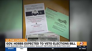 Gov. Hobbs expected to veto faster ballot counting bill in the morning