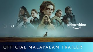 Dune - Official Malayalam Trailer | Jon Spaihts, Denis Villeneuve, Eric Roth | Amazon Prime Video