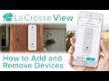 La Crosse View - How to Add & Remove Devices