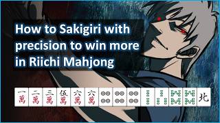 The Sakigiri foundation every strong Riichi Mahjong player must have