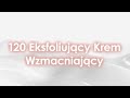 120 Eksfoliujący Krem Wzmacniający