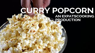 Curry Popcorn - Movie Night Snack