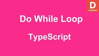 TypeScript do while loop