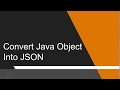 Convert Java Object Into JSON String