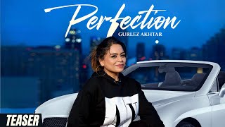 Perfection : Gurlej Akhtar (Teaser) Mr Pendu | New Punjabi Songs 2024 | Latest Punjabi Songs 2024
