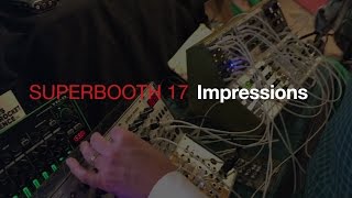 Superbooth 2017 Round Tour