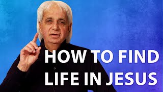 How To Find Life in Jesus | Benny Hinn