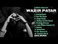 wazir patar new all songs 2024 latest panjabi songs 2024 wazir patar audio jukebox 2024.