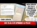 NEW UPDATE IOS 15.8.3 IPHONE 6S PLUS / CARA UPDATE IOS 15.8.3 IPHONE 6S PLUS /6S/7/7 PLUS IOS UPDATE