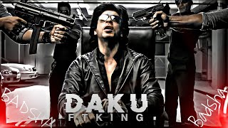 DAKU STATUS_KING SRK EDIT_BADASS KING👿_DAKU EDIT XSRK