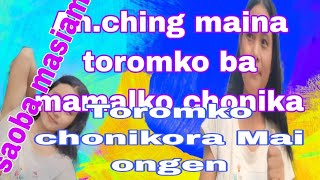 Maina gipin toromko ba mamalko chonika aro, chonikora mai ongen