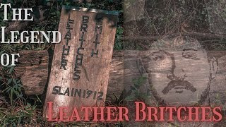 Leather Britches - Louisiana Legendary Outlaw