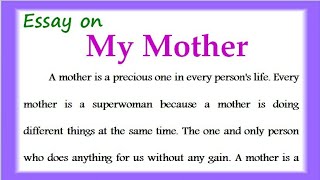 My mother essay in English 2023 Essay on my mother in English speech on my mother in English
