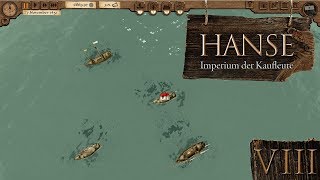 Das Aufrüsten beginnt! | #8 | [Hanse: Imperium der Kaufleute|Full-HD|60FPS]