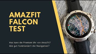 Amazfit Falcon Test: die Richtung stimmt...