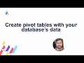 Actiondesk: Create pivot tables with your SQL data (MySQL, PostgreSQL, BigQuery, Redshift, etc)
