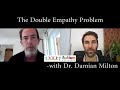 The Double Empathy Problem - Dr Damian Milton  - Autism Explained Online Summit 2020