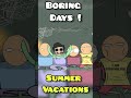 Boring summer Vacations Childhood memories @Hardtoonz22