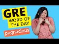 GRE Vocab Word of the Day: Pugnacious | GRE Vocabulary