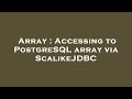 Array : Accessing to PostgreSQL array via ScalikeJDBC