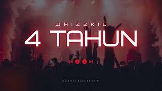 WHIZZKID  - 4 TAHUN