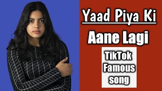 Yaad Piya Ki Aane Lagi | TikTok Famous. | Bheegi Bheegi Baaton mein | Dj Remix neha kakkar | divya