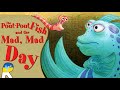 The Pout-Pout Fish and the Mad, Mad Day (A Pout-Pout Fish Adventure) - Read Aloud Book