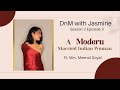 Season 2 Episode 3: A Modern Married Indian Woman.  Ft. Meenal Goyal