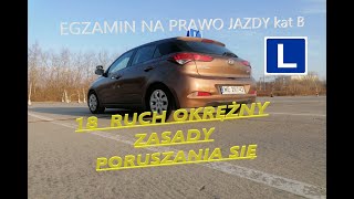 18 RUCH OKRĘŻNY PODSTAWOWE ZASADY PORUSZANIA SIĘ - Jak zdać egzamin na prawo jazdy kat B