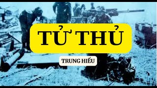 Tử thủ - Trung Hiếu