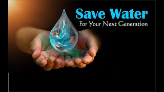 Save Water For Your Next Generation\